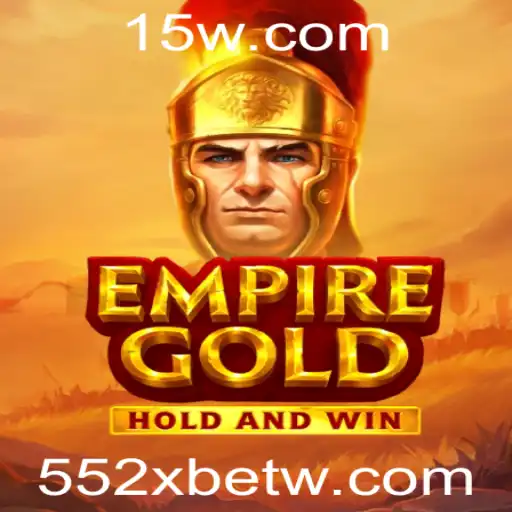 Descubra o Fascinante Mundo de EmpireGold com 552Xbet