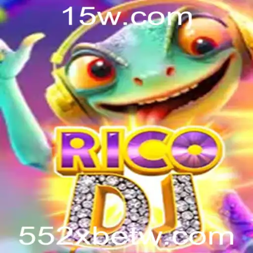 Descubra o Mundo de RicoDJ: O Jogo que Está Conquistando Internet com a Inovadora 552Xbet
